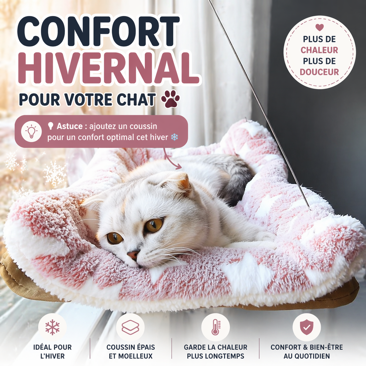 pensez coussin pour les périodes de froid